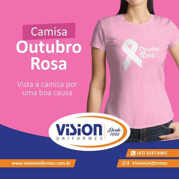 Camisa Outubro Rosa - Vista a camisa por uma boa causa.